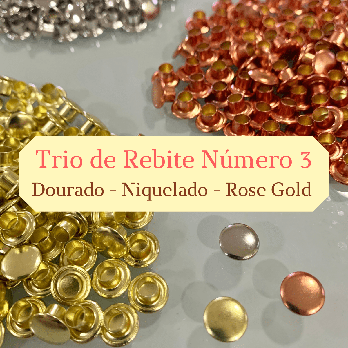 Trio Rebite Nº 3 Ferro Dourado / Niquelado / Rose Gold 10,20mm  