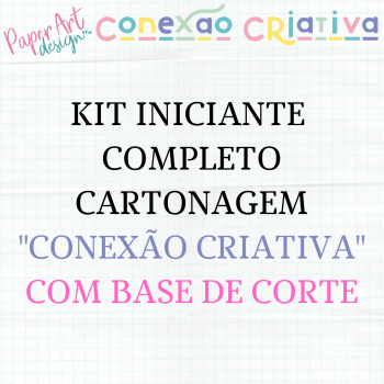 Kit Iniciante Cartonagem "Conexão Criativa" 